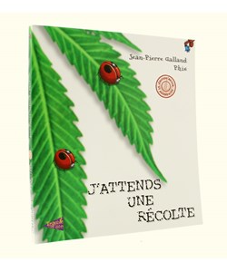 J’attend Une Rècolte